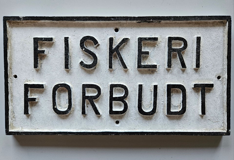 Skilte, Fiskeri forbudt skilt