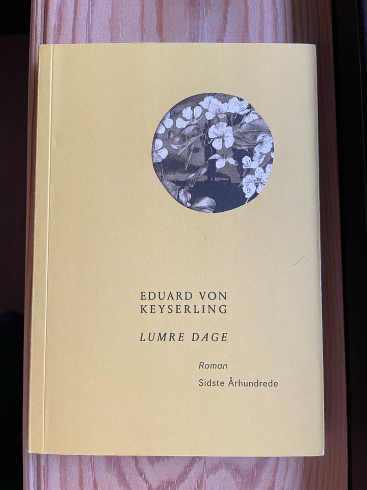 Lumre Dage, Eduard Von Keyserling,