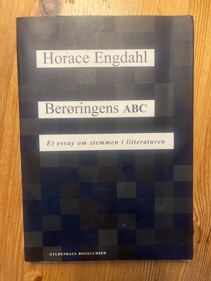 Berøringens ABC, Horace Engdahl,