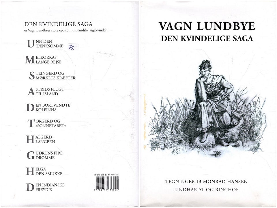 Den kvindelige saga, Vagn Lundbye,