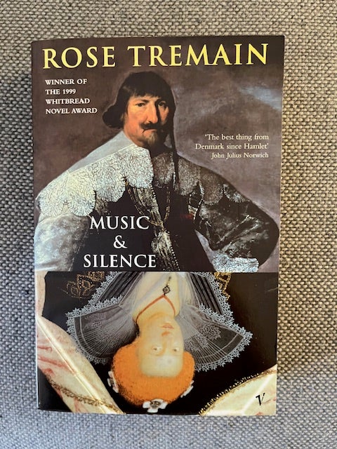 Music and silence, Rose Tremain,