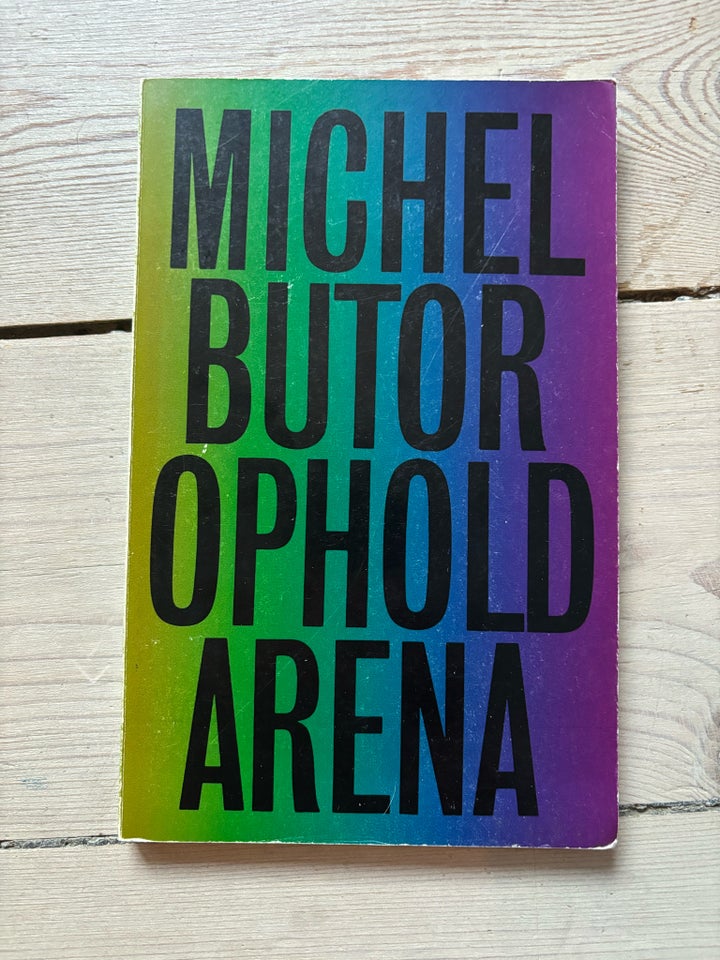 Ophold , Michel Butor, genre: roman