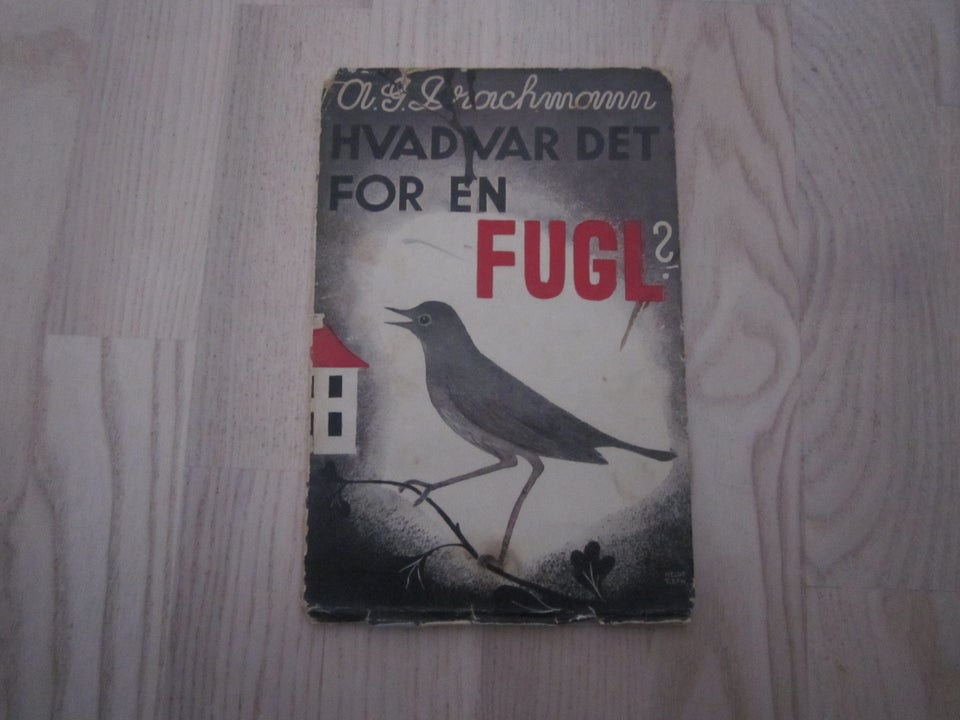 Hvad var det for en fugl ?, A.G.