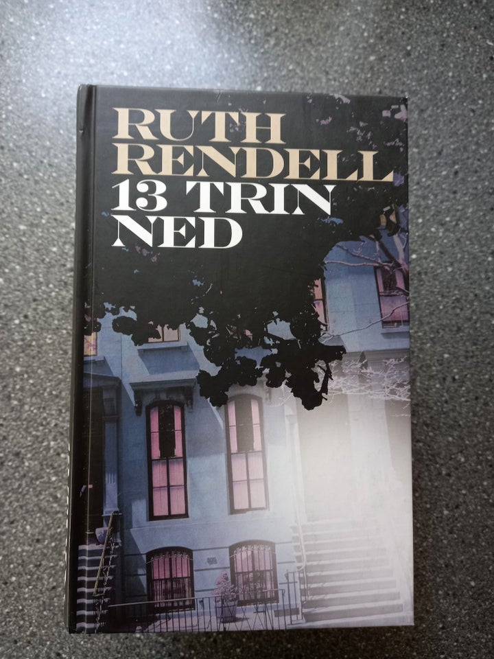 Tretten trin ned, Ruth Rendell,