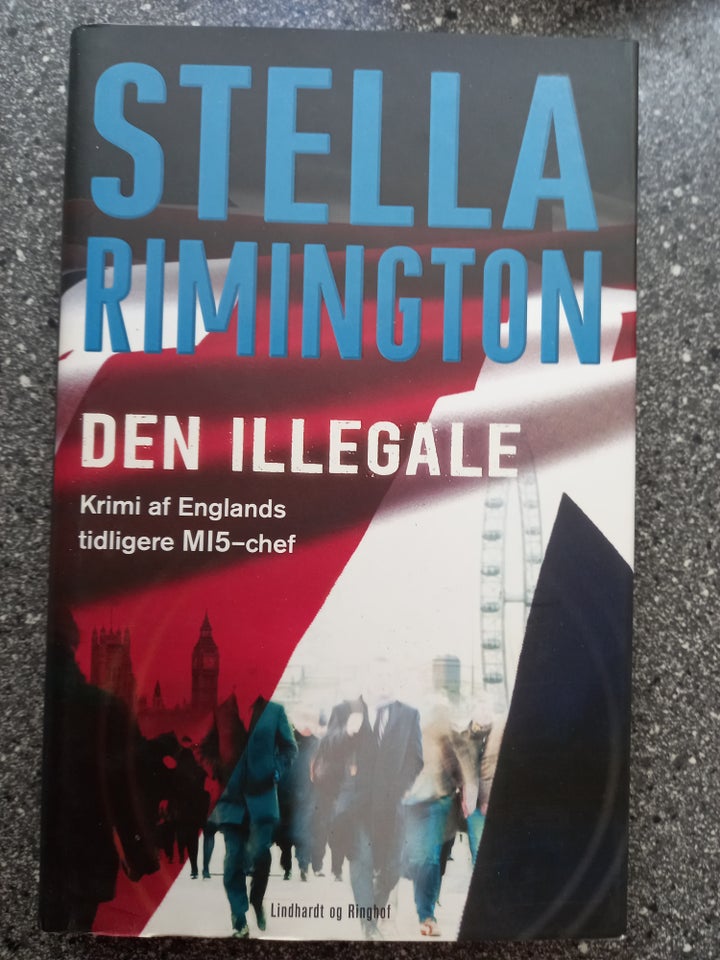 Den illegale, Stella Rimington,