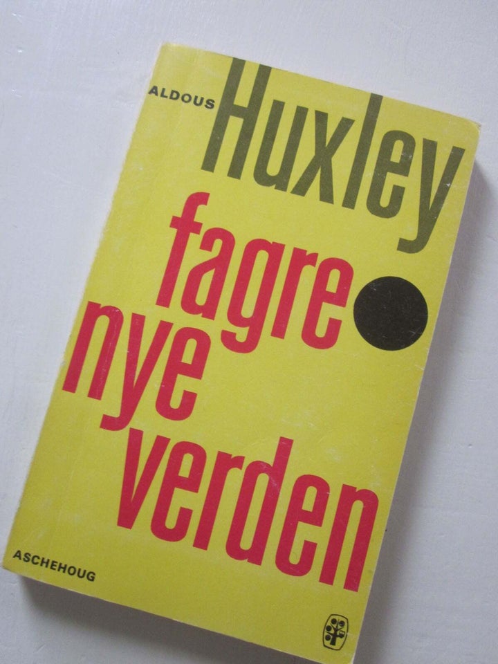 Fagre nye verden, Aldous Huxley,