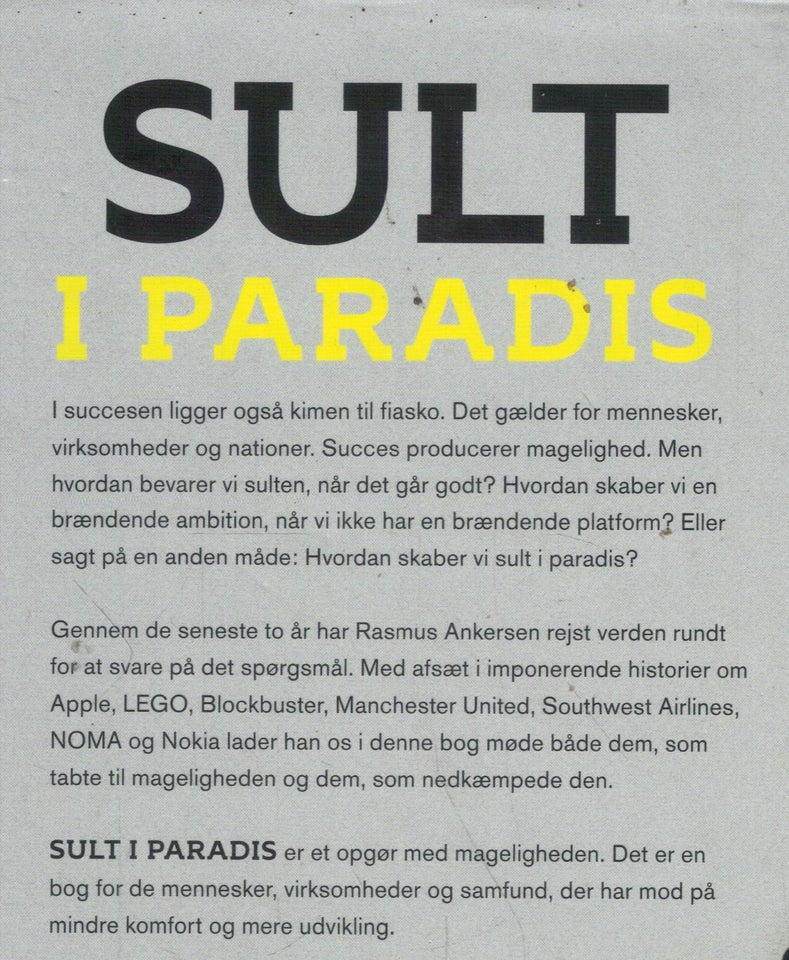 Sult i paradis, Af Rasmus Ankersen,