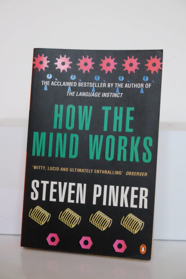 How the Mind Works, STEVEN PINKER,