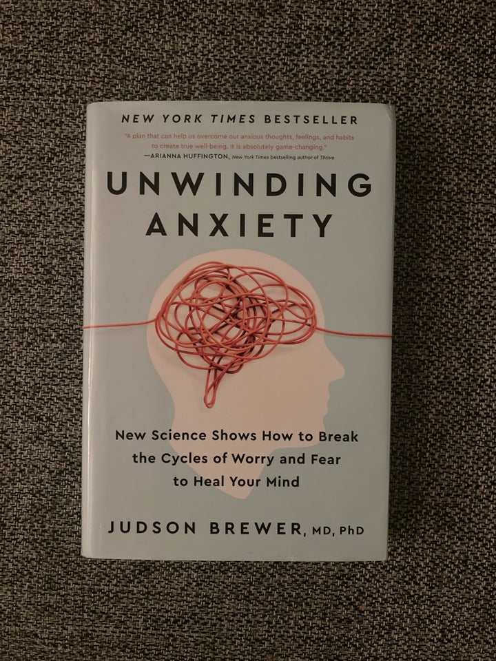 Unwinding Anxiety, Judson Brewer,