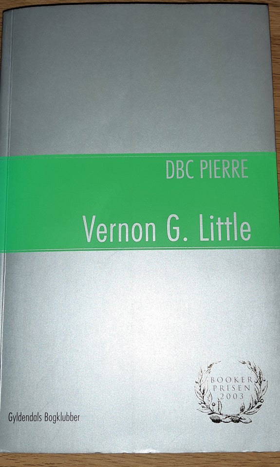 Vernon G little, DBC PIERRE, genre: