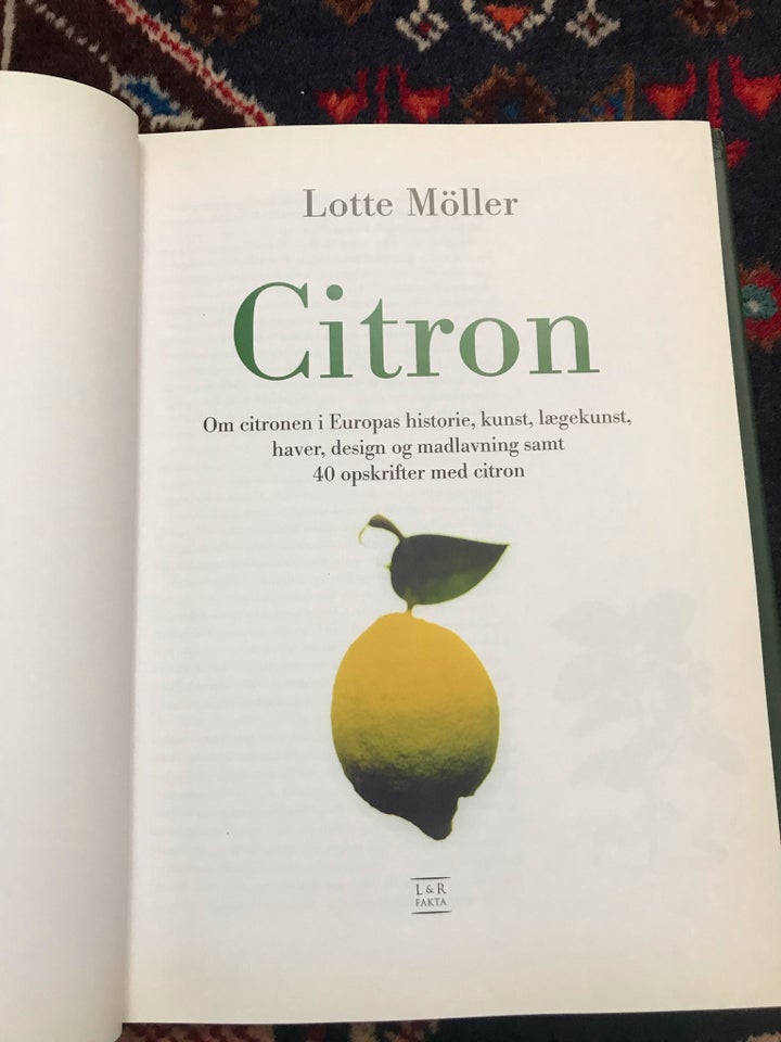 Citron, Lotte Møller, emne: mad og