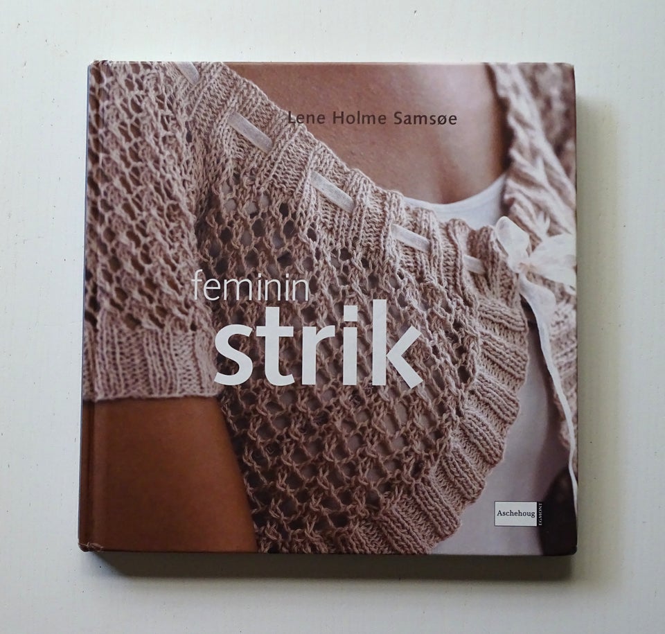 Feminin strik, Lene Holme Samsøe,