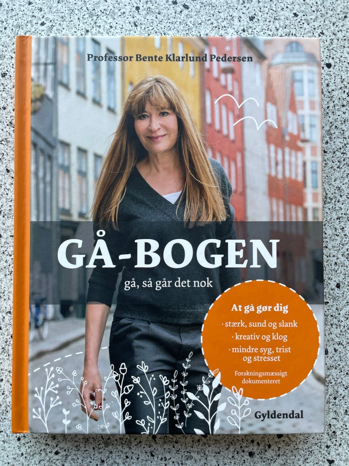 Gå-bogen - Gå, så går det nok, Bente