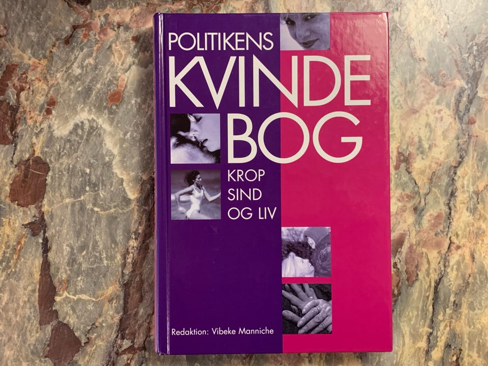 Politikens Kvinde Bog - Krop, Sind