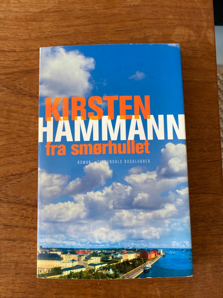 Fra Smørhullet, Kirsten Hammann,