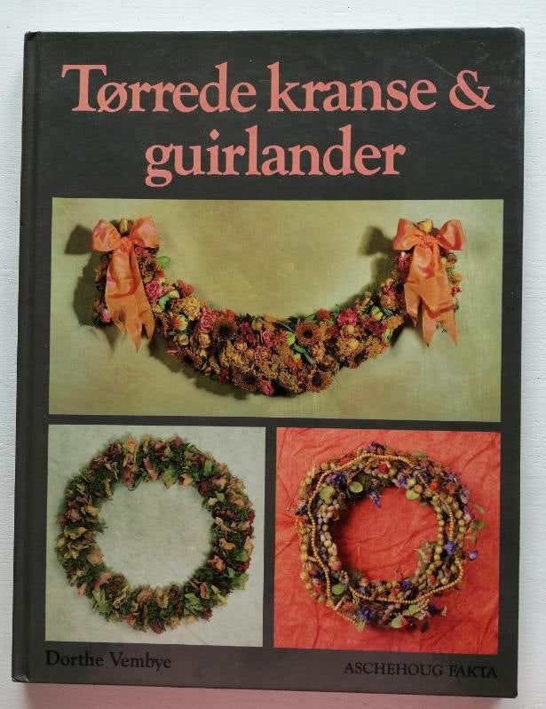 Tørrede kranse  guirlander af