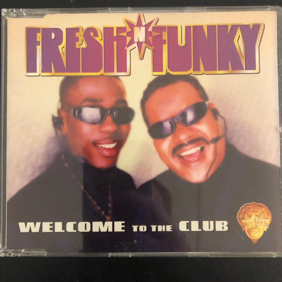 Fresh 'N' Funky : Welcome To The Club