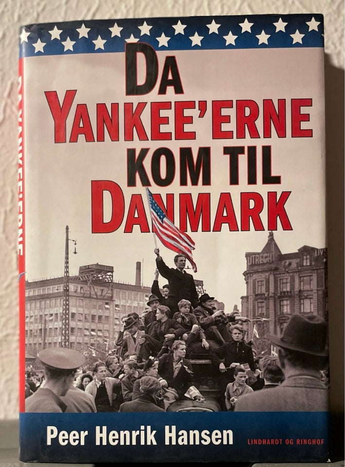 Da yankee’erne kom til Danmark,