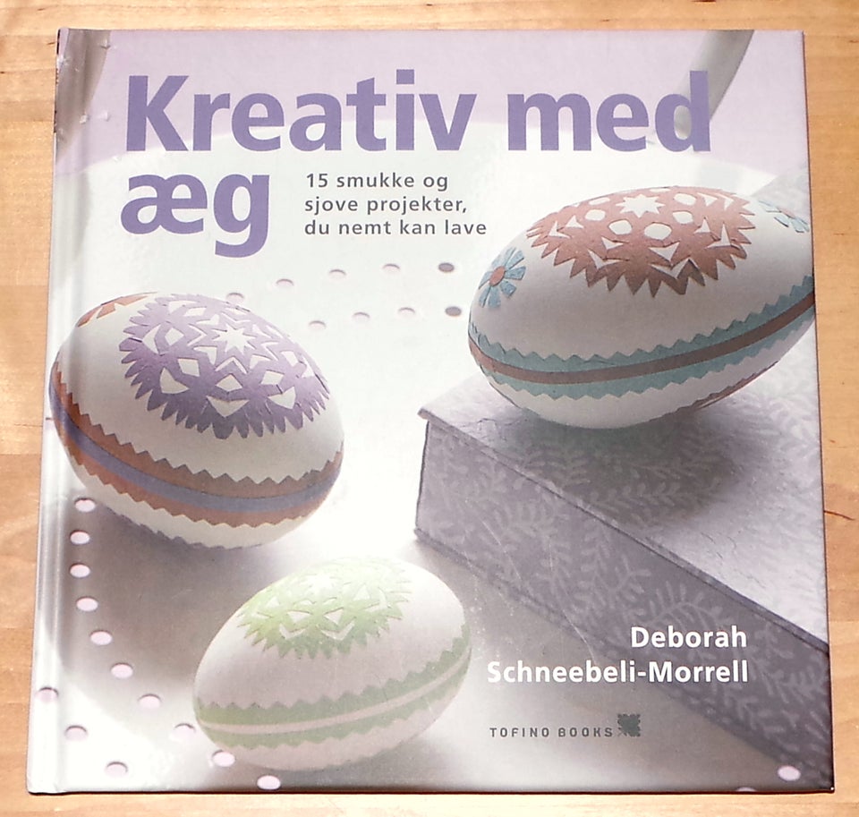 Kreativ med æg, Deborah