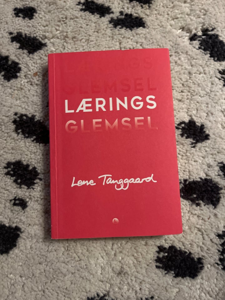 Læringsglemsel, Lene Tanggaard,