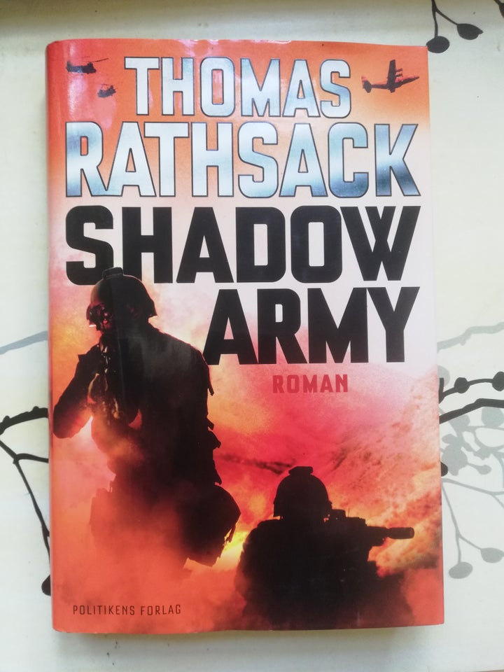 Shadow army , Thomas Rathsack,