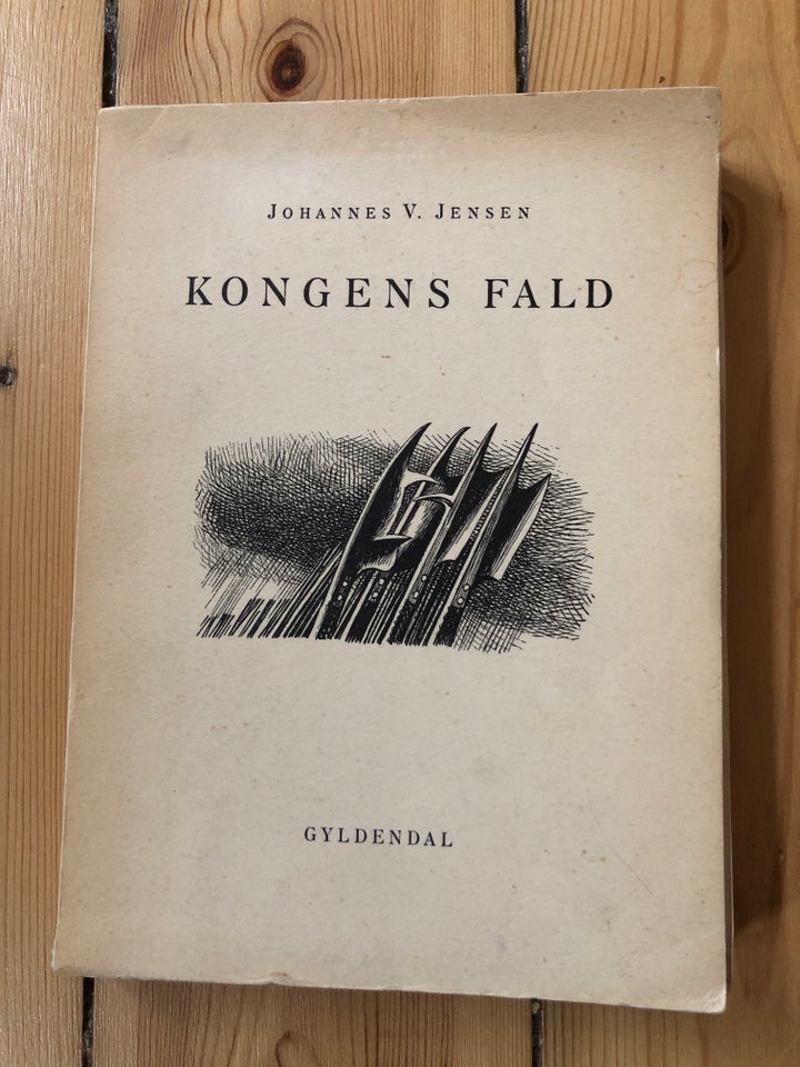 Kongens fald, Johannes V. Jensen,