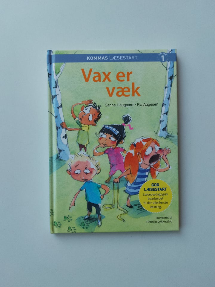 Vax er væk, Sanne Haugaard og Pia