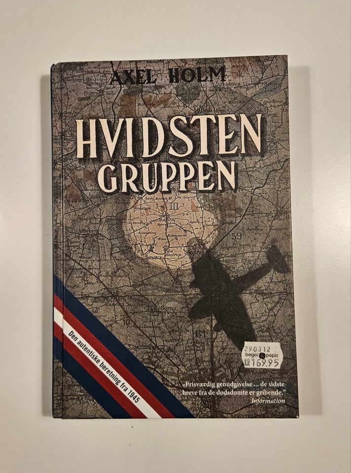 Hvidsten Gruppen , Axel Holm ,