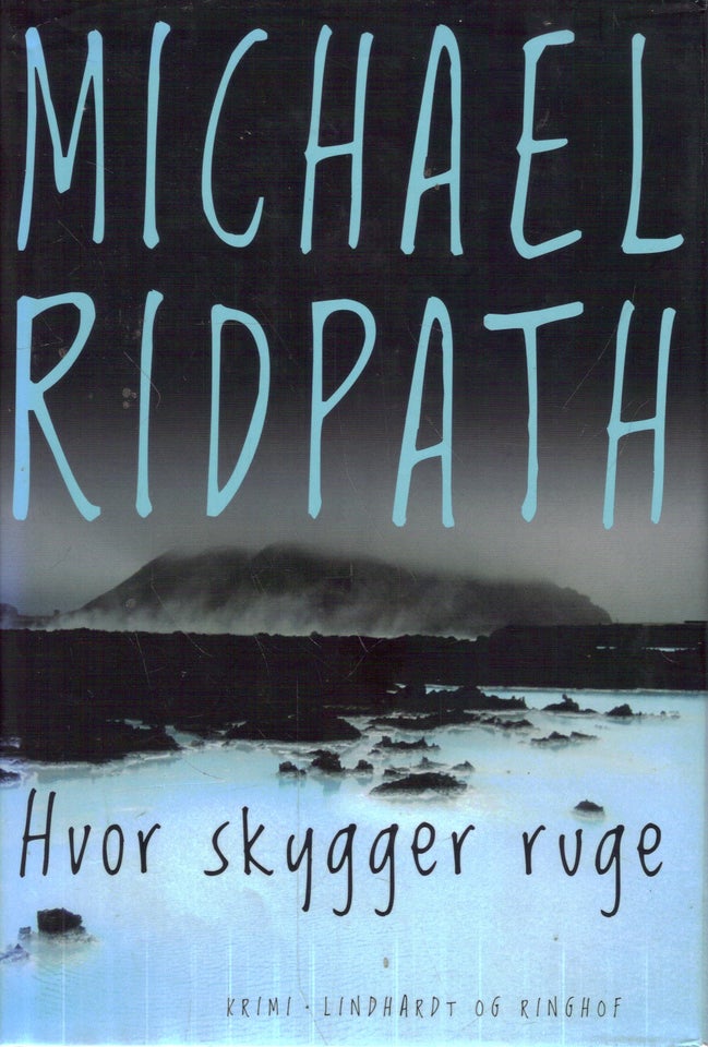 Hvor skygger ruge, Af Michael