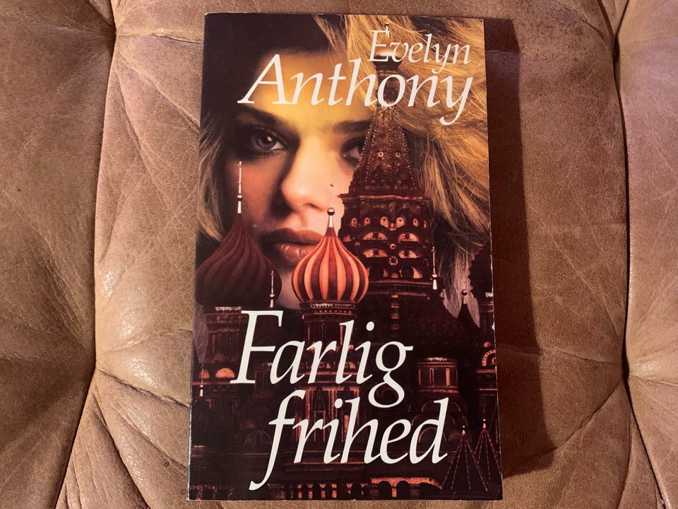 Farlig frihed, Evelyn Anthony,