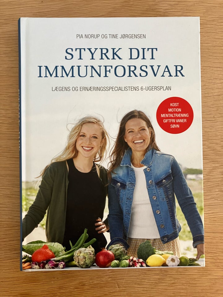 STYRK DIT IMMUNFORSVAR Pia Norup