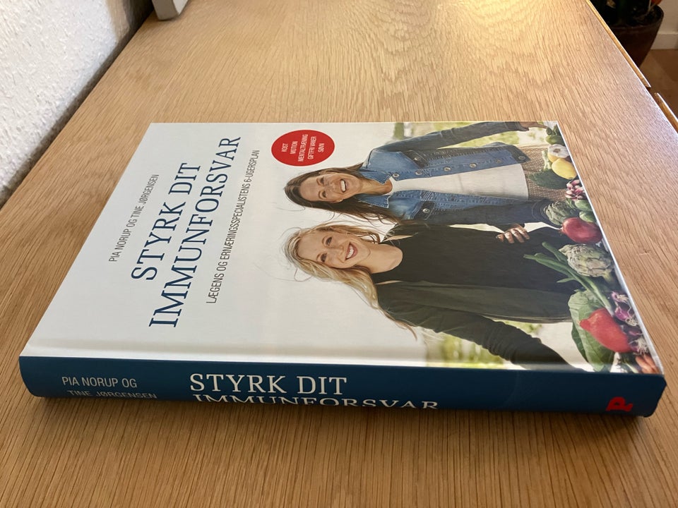 STYRK DIT IMMUNFORSVAR Pia Norup