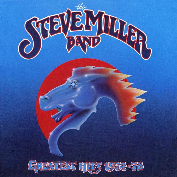 STEVE MILLER BAND: Greatest Hits