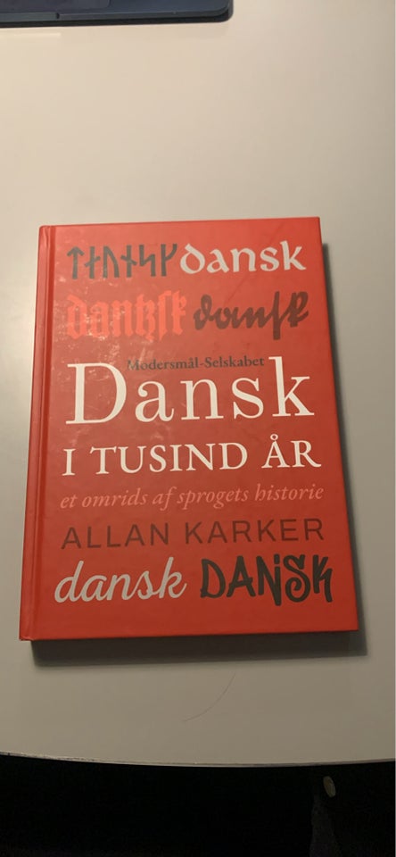 Dansk i tusind år, Allan Karker,