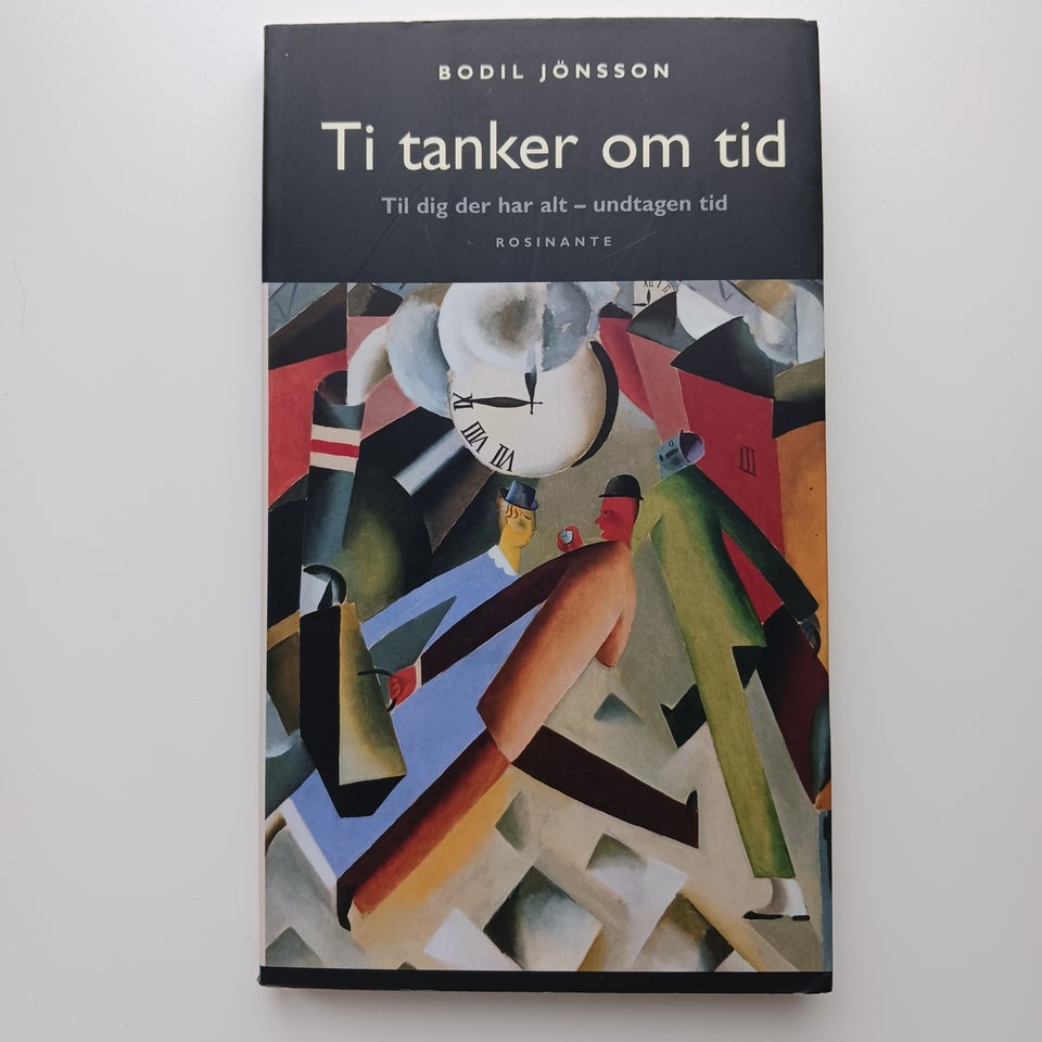 Ti tanker om tid -til dig der har alt