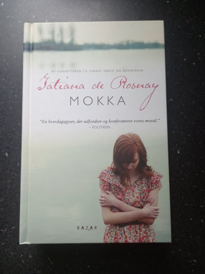 Mokka, Titiana De Rosnay, genre: