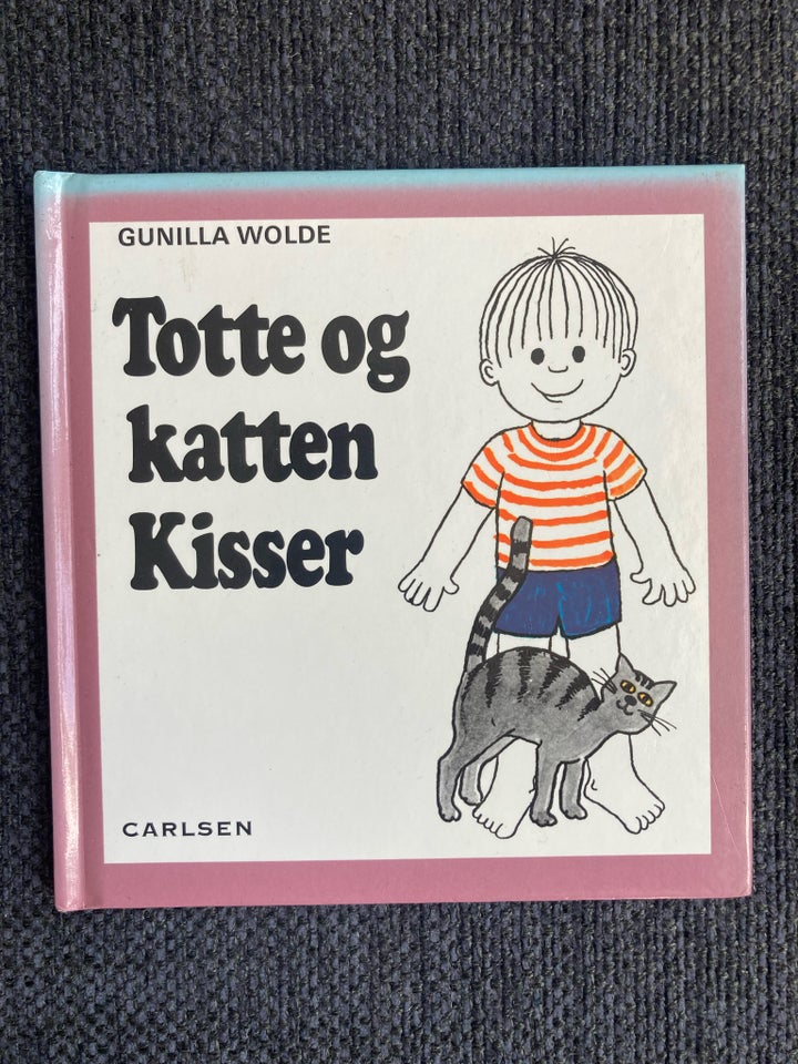 Totte og katten kisser Gunilla