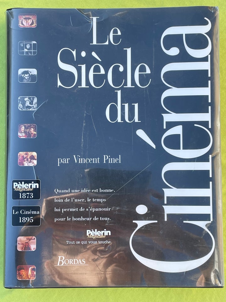 Le Siècle du Cinéma Vincent Pinel