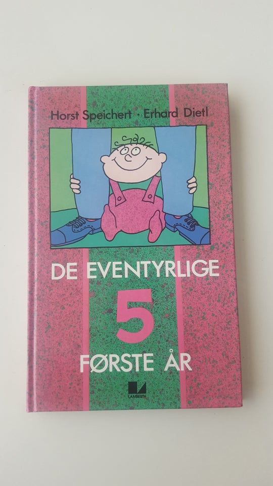 De eventyrlige 5 første år, Horst