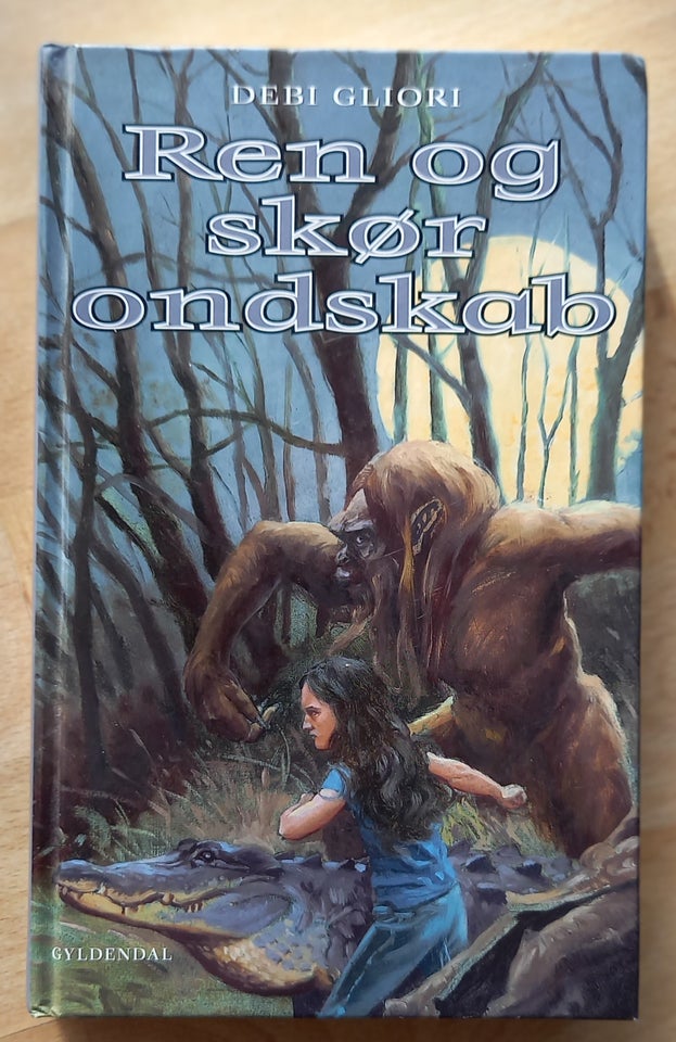 Ren og skør ondskab, Debi Gliori,