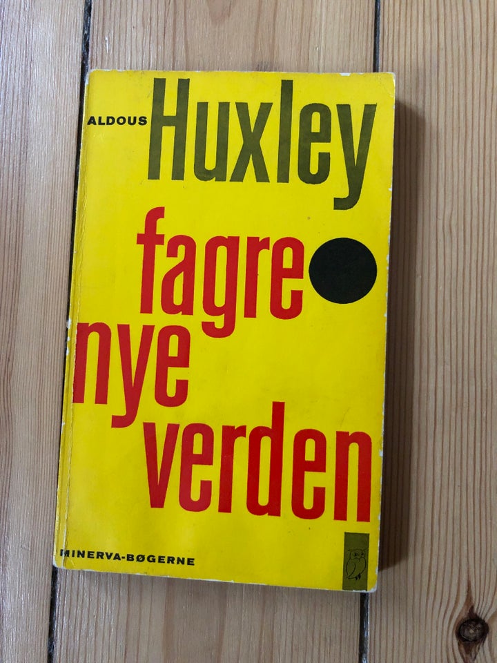 Fagre nye verden, Aldous Huxley ,