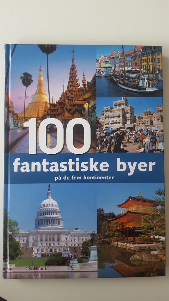 100 fantastiske byer på de fem