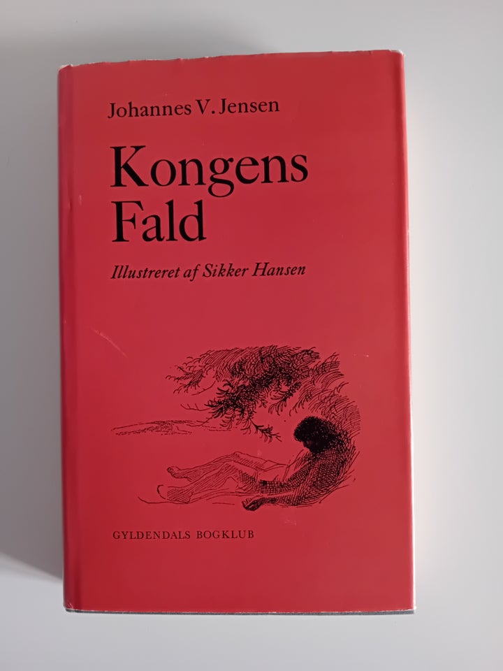 Kongens Fald, Johannes V. Jensen,