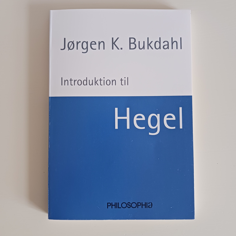 INTRODUKTION TIL HEGEL Bukdahl