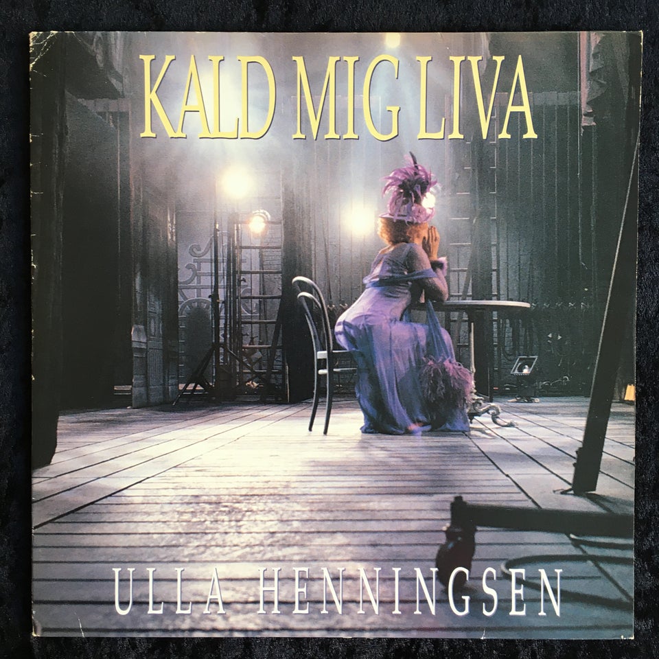 LP, Ulla Henningsen, Kald Mig Liva