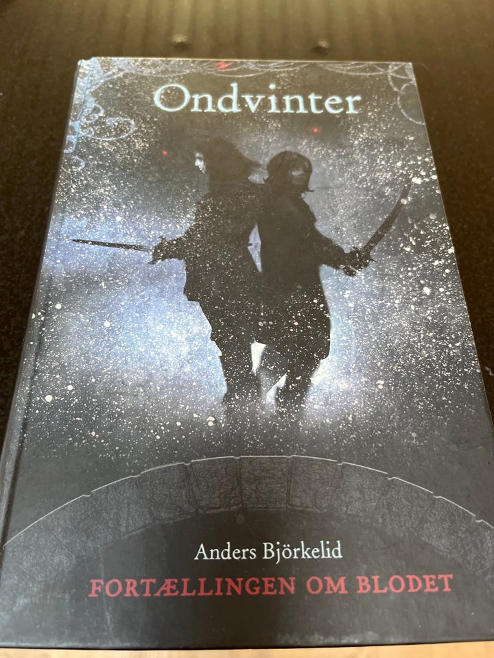 Ondvinter, Anders Bjørkelid,