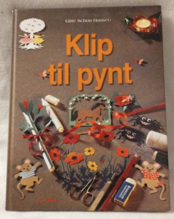 Klip til pynt, Gitte Schou Hansen,