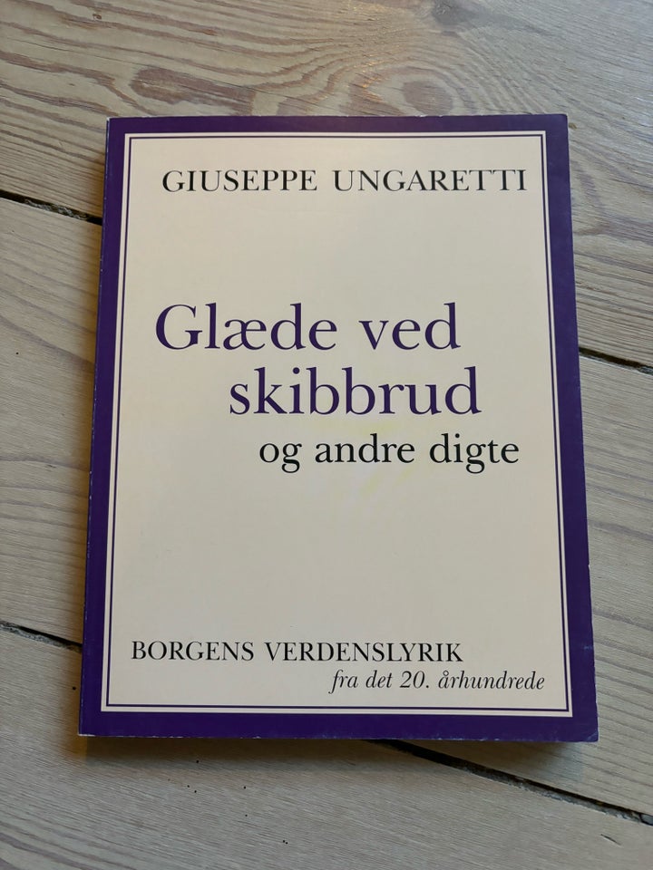 Glæde ved skibbrud og andre digte,