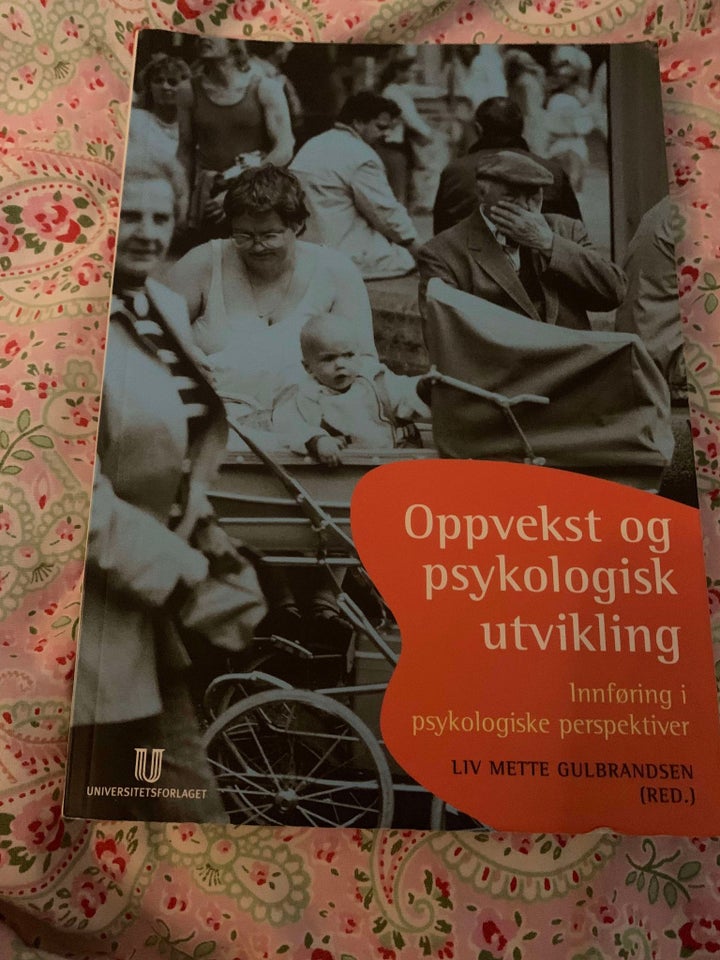 Oppvekst og psykologisk utvikling