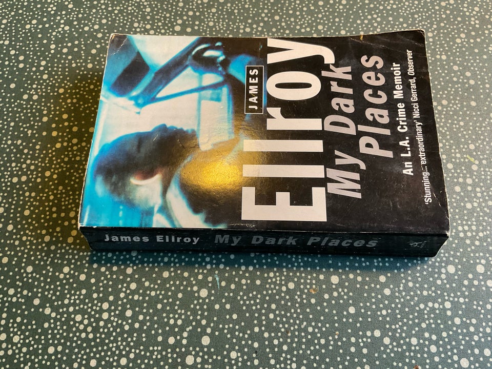 My Dark places, James Ellroy,